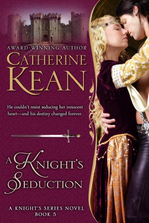 [Knight's 05] • A Knight's Seduction